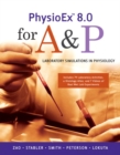 Image for PhysioEx 8.0 for A&amp;P : Laboratory Simulations in Physiology