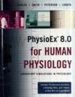 Image for PhysioEx 8.0 for Human Physiology : Laboratory Simulations in Physiology (Integrated Product)