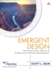 Image for Emergent design: the evolutionary nature of professional software development