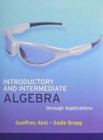 Image for Introductory and Intermediate Algebra Through Applications Plus MyMathLab Student Access Kit