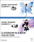 Image for Adobe Photoshop Elements 7 and Adobe Premiere Elements 7 Classroom in a Book Collection