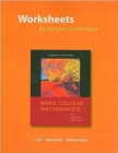 Image for Worksheets for Classroom or Lab Practice for Basic College Mathematics
