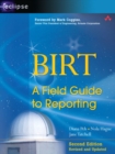Image for BIRT  : a field guide to reporting