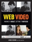 Image for Web video: making it great, getting it noticed