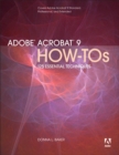 Image for Adobe Acrobat 9 how-tos: 125 essential techniques