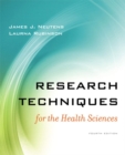 Image for Research Techniques for the Health Sciences