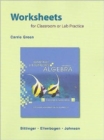 Image for Worksheets for Classroom or Lab Practice for Elementary and Intermediate Algebra : Concepts and Applications