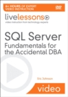Image for SQL Server Fundamentals for the Accidental DBA LiveLessons (Video Training)