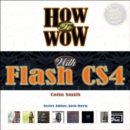 Image for How to wow with Flash CS4