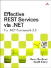 Image for Effective REST services via .NET  : for .NET Framework 3.5