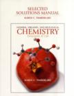 Image for General, Organic, and Biological Chemistry : Selected Solutions Manual