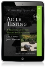 Image for Agile testing: a practical guide for testers and agile teams