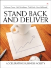 Image for Stand Back and Deliver: Accelerating Business Transformation