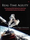 Image for Real-time agility: the harmony/embedded process for real-time and embedded systems development