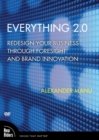 Image for Everything 2.0 : Redesign Your Business Through Foresight and Brand Innovation