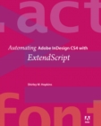 Image for Automating Adobe InDesign CS4 with ExtendScript