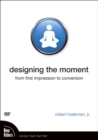 Image for Designing the Moment