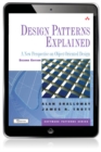 Image for Design Patterns Explained: A New Perspective on Object-Oriented Design