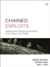 Image for Chained Exploits: Advanced Hacking Attacks from Start to Finish