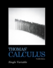 Image for Thomas&#39; calculus: Single variable