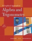 Image for A Graphical Approach to Algebra and Trigonometry