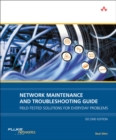 Image for Network Maintenance and Troubleshooting Guide: Field Tested Solutions for Everyday Problems