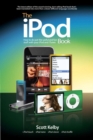Image for The iPod book  : doing cool stuff with the iPod and the iTunes store