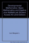 Image for Developmental Mathematics : Basic Mathematics and Algebra : AND MyMathLab Student Access Kit