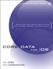 Image for Core Data for iOS  : developing data-driven applications for the iPad, iPhone, and iPod touch