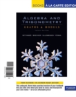 Image for Algebra and Trigonometry : Graphs and Models, Plus Graphing Calculator Manual, A La Carte