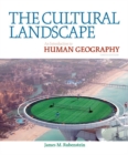 Image for The cultural landscape  : an introduction to human geography