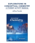 Image for Explorations in Conceptual Chemistry : A Student Activity Manual