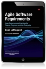 Image for Agile Software Requirements: Lean Requirements Practices for Teams, Programs, and the Enterprise