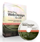 Image for Bring Your Web Design to Life : Creating Rich Media Websites with Adobe Creative Suite