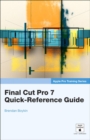 Image for Final Cut Pro 7 quick-reference guide