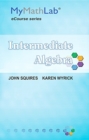 Image for MyLab Math for Squires / Wyrick Intermediate Algebra -- Access Card