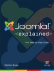 Image for Joomla! explained  : your step-by-step guide
