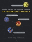 Image for General, Organic, and Biological Chemistry : An Integrated Approach with MasteringChemistry