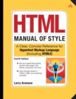 Image for HTML manual of style  : a clear, concise reference for hypertext markup language (including HTML5)