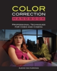 Image for Color correction handbook  : professional techniques for video and cinema