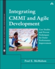 Image for Integrating CMMI and Agile development  : case studies and proven techniques for faster performance improvement
