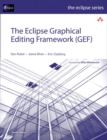 Image for The Eclipse Graphical Editing Framework (GEF)