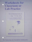 Image for Worksheets for Classroom or Lab Practice for Mathematics in Action : An Introduction to Algebraic, Graphical, and Numerical Problem Solving