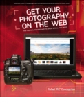 Image for Get Your Photography on the Web