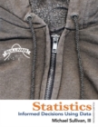 Image for Statistics : Informed Decisions Using Data