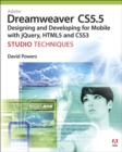 Image for Adobe Dreamweaver CS5.5 Studio Techniques : Designing and Developing for Mobile with jQuery, HTML5, and CSS3