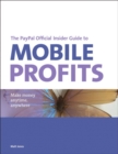 Image for The PayPal Official Insider Guide to Mobile Profits