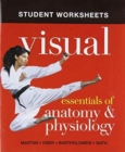 Image for Student Worksheets for Visual Essentials of Anatomy &amp; Physiology
