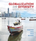 Image for Globalization and Diversity : Geography of a Changing World Plus MasteringGeography with eText -- Access Card Package