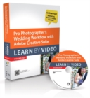 Image for Pro Photographer&#39;s Wedding Workflow : Learn by Video